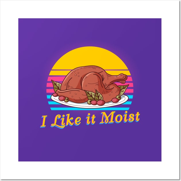 i like it moist retrowave Wall Art by edmproject